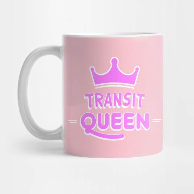 Transit Queen by DIGITAL MERCH CREATIONS
